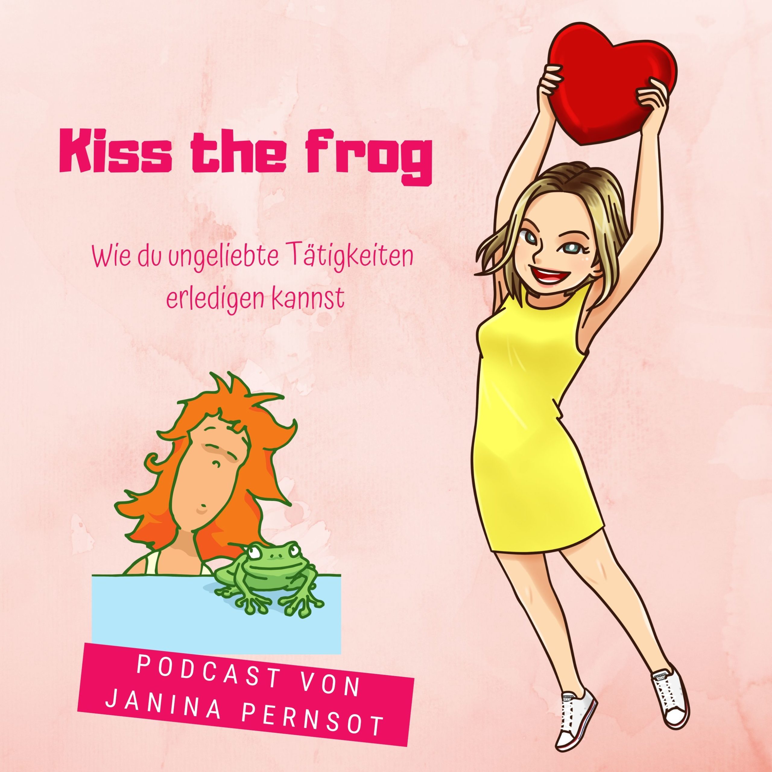 Folge 8: Kiss the frog – wie du ungeliebte Tätigkeiten erledigen kannst