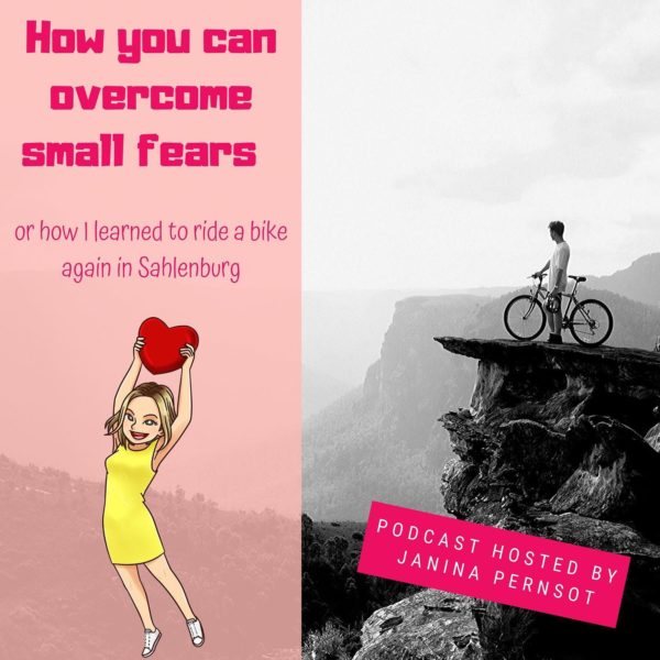 Episode 3: How you can overcome small fears – or how I learned to ride a bike again in Sahlenburg