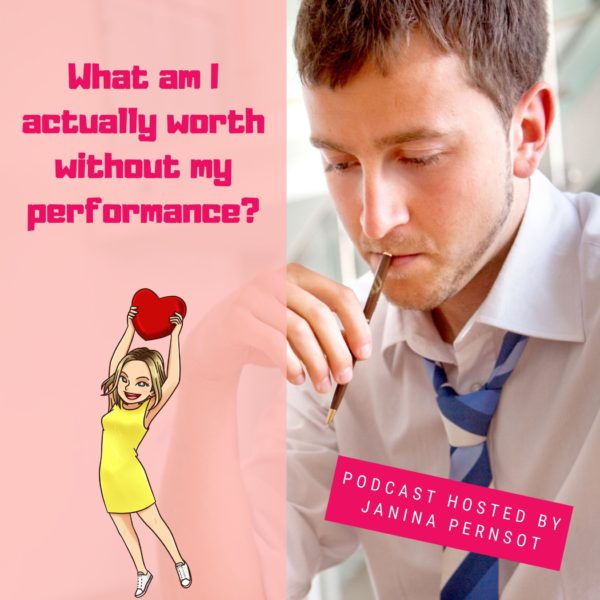 Episode 6: What am I actually worth without my performance?