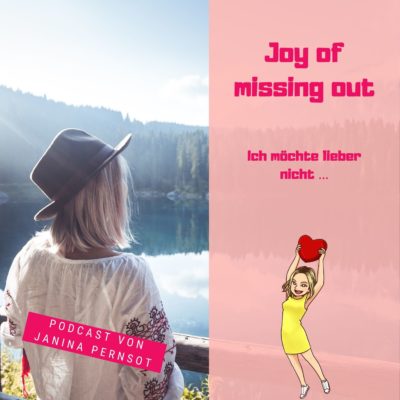 Folge 38: Joy of missing out – Ich möchte lieber nicht